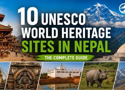 10 UNESCO World Heritage Sites in Nepal: The Complete Guide