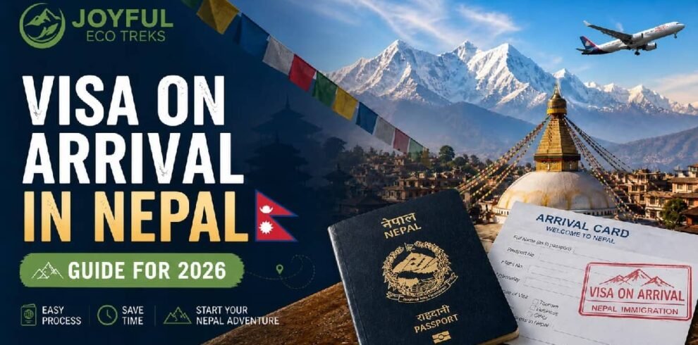 Nepal Visa on Arrival Guide 2026