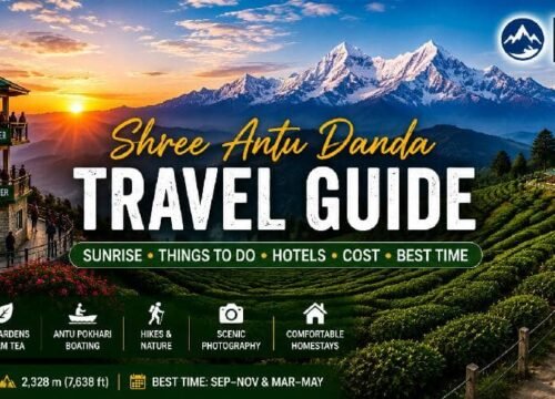 Shree Antu Danda Travel Guide: Sunrise, Things to Do, Hotels, Cost, and Best Time