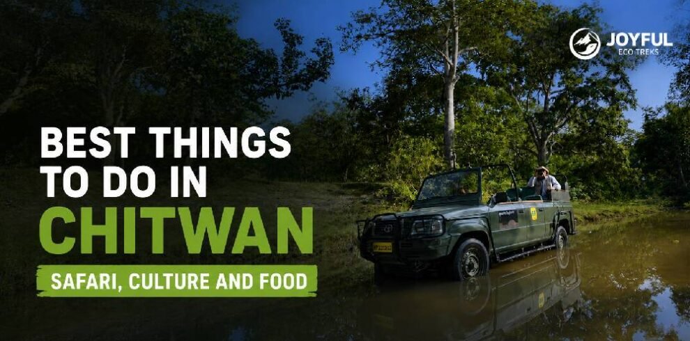 Best Things to Do in Chitwan: Ultimate 2026/27 Travel Guide
