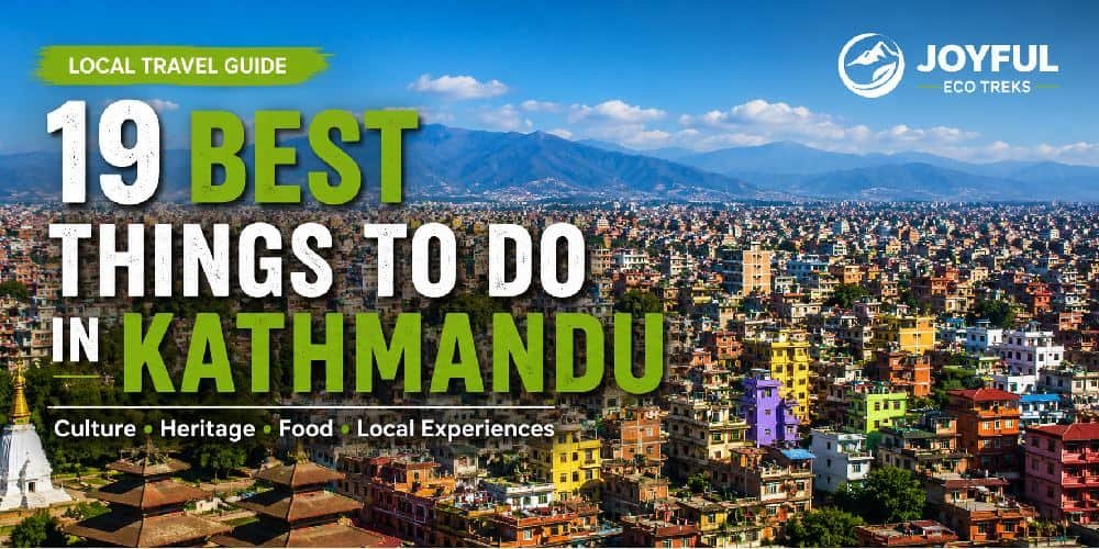 Things to do in Kathmandu, Nepal, featuring a panoramic city view, colorful neighborhoods, historic temples, and the surrounding valley hills.