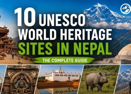 10 UNESCO World Heritage Sites in Nepal: The Complete Guide